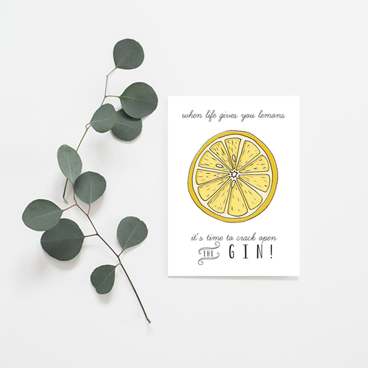 When Life Gives You Lemons, Make Gin